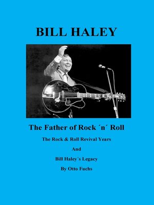 cover image of Bill Haley--The Father of Rock & Roll--Book 2